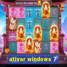 ativar windows 7